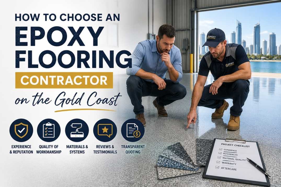 How to Choose an Epoxy Flooring Contractor on the Gold Coast.